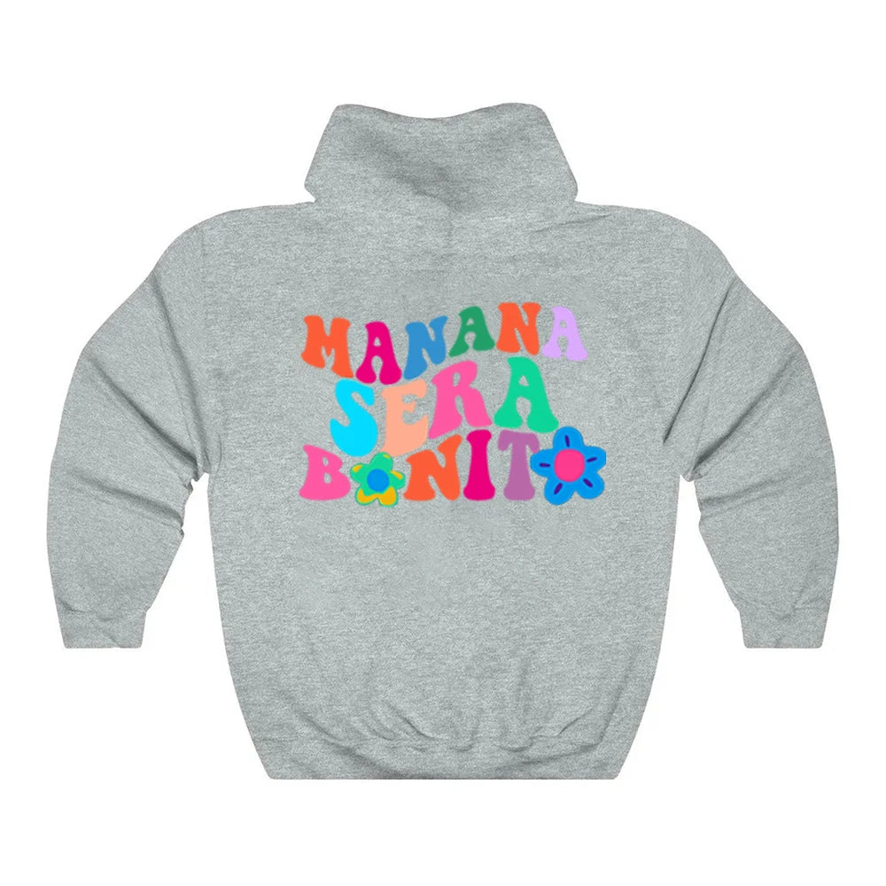 Manana Sera Bonito Hoodie Karol G Manana Sera Bonito Hoodie Tomorrow Will Be Nice Graphic T Shirts Unisex Bichota  Sweatshirt